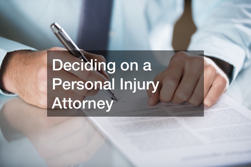 Deciding on a Personal Injury Attorney