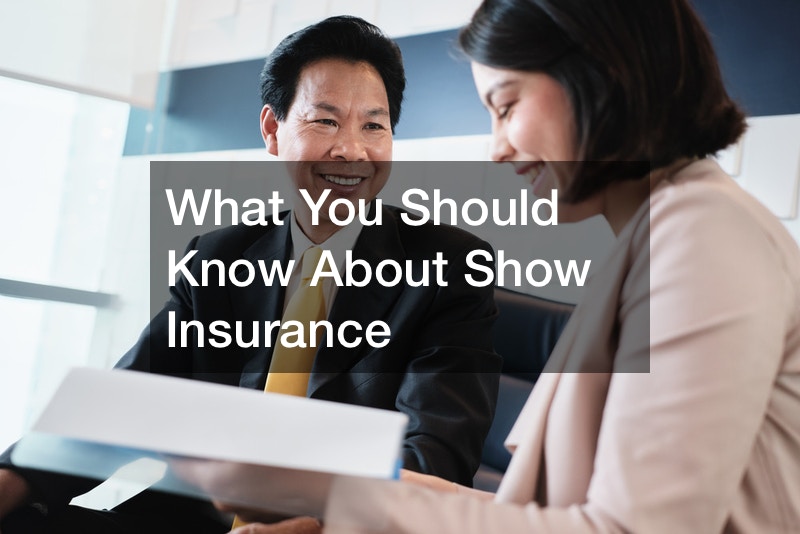 What You Should Know About Show Insurance