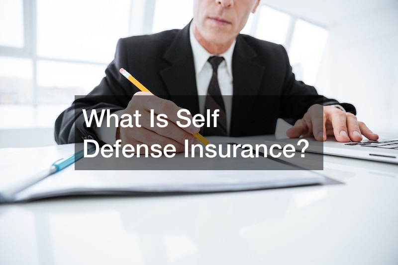 What Is Self Defense Insurance?